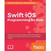 KNYGA Steffen D Sommer Swift iOS Programming for Kids