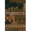 KNYGA Stein Ringen What Democracy Is For