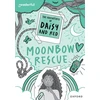 KNYGA Stella Botchway Readerful Rise: Oxford Reading Level 11: The Adventures of Daisy and Raudona: Moonbow Rescue