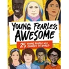 KNYGA Stella Caldwell Young, Fearless, Awesome