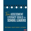 KNYGA Stephen J Chappuis Ten Assessment Literacy Goals for School Leaders