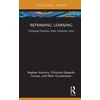 KNYGA Stephen Kemmis Reframing Learning