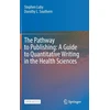 KNYGA Stephen Luby Pathway to Publishing: A Guide to Quantitative Writing in the Health Sciences