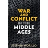 KNYGA Stephen Morillo War and Conflict in the Middle Ages