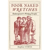 KNYGA Stephen Unwin Poor Naked Wretches