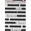 KNYGA Steve Healey Safe Houses I Have Known