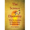 KNYGA Steven Paglierani Science of Discovery (Why do scientists so rarely make breakthroughs)