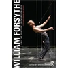 KNYGA Steven Spier William Forsythe and the Practice of Choreography