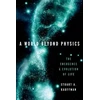 KNYGA Stuart A Kauffman World Beyond Physics