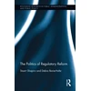 KNYGA Stuart Shapiro Politics of Regulatory Reform
