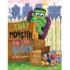 KNYGA Sue Ganz Schmitt That Monster on the Block