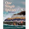KNYGA Susan E Quinlan One Single Species
