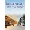 KNYGA Susan Halstead Rossendale Then &amp; Now