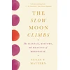 KNYGA Susan Mattern Slow Moon Climbs