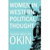 KNYGA Susan Moller Okin Women in Western Political Thought