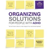 KNYGA Susan Pinsky Organizing Solutions for People with ADHD, 3rd Edition, Tips and Tools to Help You Take Charge of Your Life and Get Organized