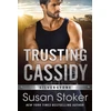KNYGA Susan Stoker Trusting Cassidy