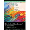 KNYGA Susan W White Oxford Handbook of Autism and Co-Occurring Psychiatric Conditions
