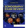 KNYGA Susanna Ovel Sonography Exam Review: Physics, Abdomen, Obstetrics and Gynecology