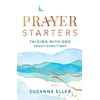 KNYGA Suzanne Eller Prayer Starters – Talking with God about Hard Times