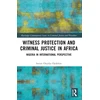 KNYGA Suzzie Oyakhire Witness Protection and Criminal Justice in Africa