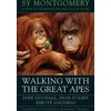 KNYGA Sy Montgomery Walking with the Great Apes