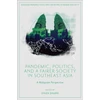 KNYGA Syaza Shukri Pandemic, Politics, and a Fairer Society in Southeast Asia