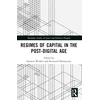 KNYGA Szymon Wrobel Regimes of Capital in the Post-Digital Age