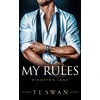 KNYGA T L Swan My Rules