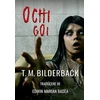 KNYGA T M Bilderback Ochi Goi
