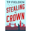 KNYGA T P Fielden Stealing the Crown