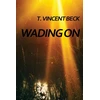 KNYGA T Vincent Beck Wading On