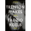 KNYGA Tadzio Koelb Trenton Makes