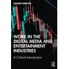 KNYGA Tanner Mirrlees Work in the Digital Media and Entertainment Industries