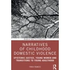 KNYGA Tanya Frances Narratives of Childhood Domestic Violence