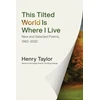 KNYGA Taylor Henry This Tilted World Is Where I Live