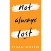 KNYGA Tegan Morris Not Always Lost