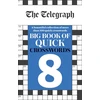 KNYGA Telegraph Media Group Telegraph Big Book of Quick Crosswords 8