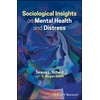 KNYGA Teresa Scheid Sociological Insights on Mental Health and Distress