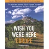 KNYGA Terry Stevens Wish You Were Here: Europe