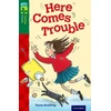 KNYGA Tessa Krailing Oxford Reading Tree TreeTops Fiction: Level 12 More Pack A: Here Comes Trouble