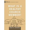 KNYGA Thabiti M Anyabwile What Is a Healthy Church Member?