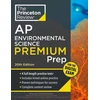 KNYGA The Princeton The Princeton Review Princeton Review AP Environmental Science Premium Prep, 20th Edition