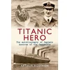 KNYGA The Submariners Association Titanic Hero