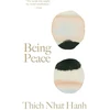 KNYGA Thich Nhat Hanh Being Peace