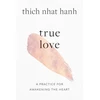 KNYGA Thich Nhat Hanh True Love
