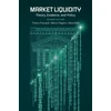 KNYGA Thierry Foucault Market Liquidity, Theory, Evidence, and Policy