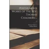 KNYGA Posthumous Works of the Rev. Thomas Chalmers ...; v.6