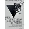 KNYGA Thomas Kalinowski Why International Cooperation is Failing