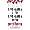 KNYGA Thomas Kara Cheerleaders, A dark and twisty thriller that will leave you breathless